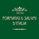 Formaggi & Salumi d'Italia